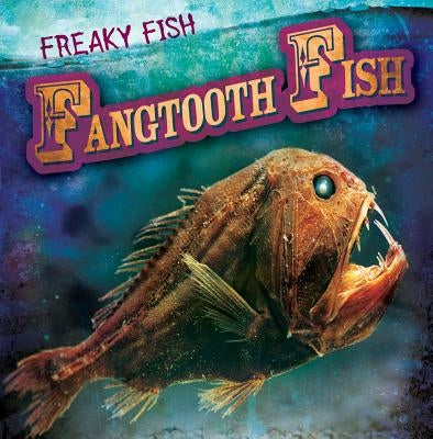 Fangtooth Fish by Rajczak Nelson, Kristen