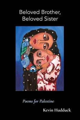 Beloved Brother, Beloved Sister by Hadduck, Kevin