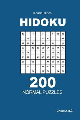 Hidoku - 200 Normal Puzzles 9x9 (Volume 4) by Brown, Michael