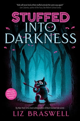 Into Darkness (Stuffed, Book 2) by Braswell, Liz