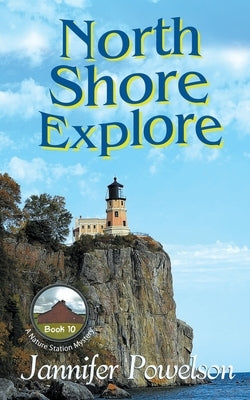 North Shore Explore by Powelson, Jannifer