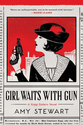 Girl Waits with Gun by Stewart, Amy