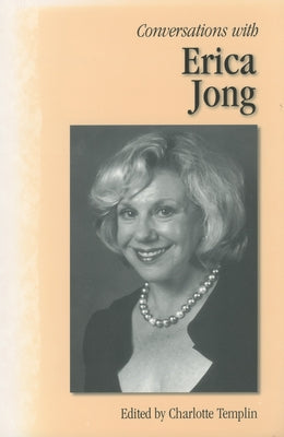 Conversations with Erica Jong by Templin, Charlotte