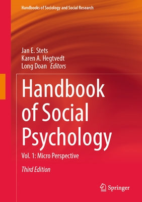 Handbook of Social Psychology: Vol. 1: Micro Perspective by Stets, Jan E.