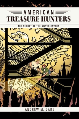 The Secret of the Silver Cavern by Dare, Andrew M.