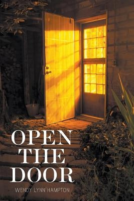 Open the Door by Hampton, Wendy Lynn