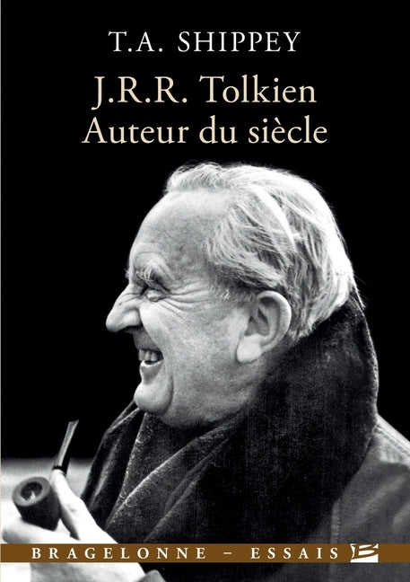 J.R.R. Tolkien, auteur du siècle by Shippey-T