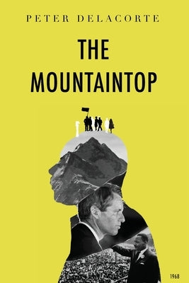 The Mountaintop by Delacorte, Peter