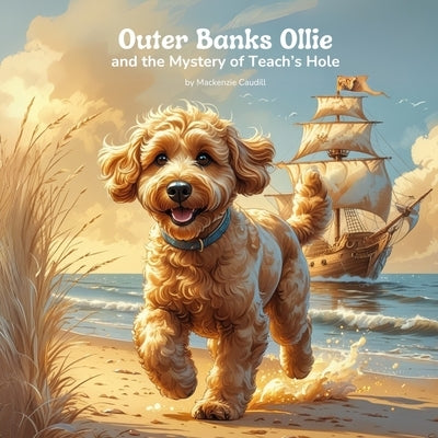 Outer Banks Ollie and the Mystery of Teach's Hole by Caudill, MacKenzie