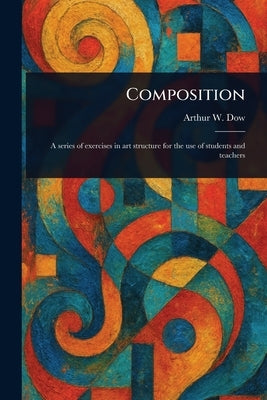 Composition by Dow, Arthur W. (Arthur Wesley)