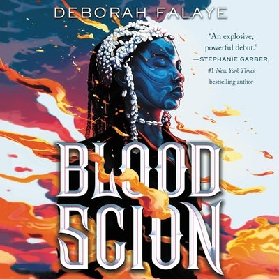 Blood Scion by Falaye, Deborah