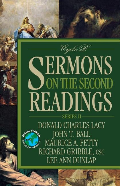 Sermons on the Second Readings: Series II, Cycle B by Lacy, Donald Charles