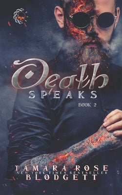 Death Speaks by Blodgett, Tamara Rose