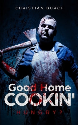 Good Home Cookin' by Burch, Christian