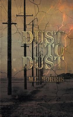 Dust To Dust by Kahle, Pete