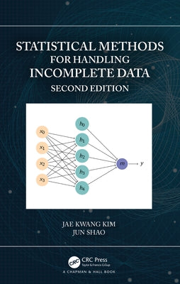 Statistical Methods for Handling Incomplete Data by Kim, Jae Kwang