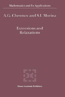 Extensions and Relaxations by Chentsov, A. G.