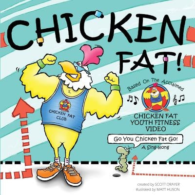 Chicken Fat by Huson, Matt