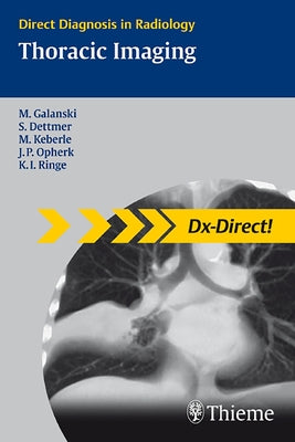 Thoracic Imaging by Galanski, Michael