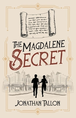 The Magdalene Secret by Tallon, Jonathan