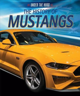 The History of Mustangs by Kingston, Seth