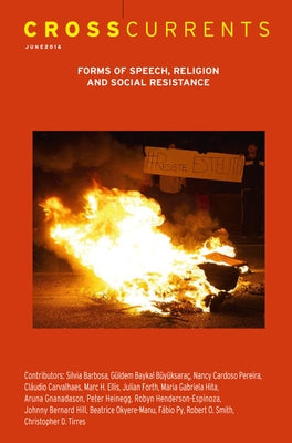 Crosscurrents: Forms of Speech, Religion and Social Resistance: Volume 66, Number 2, June 2016 by Henderson, Charles