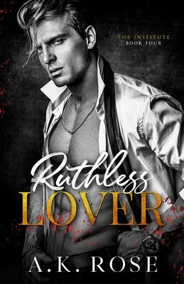 Ruthless Lover - Alternate Cover by Rose, A. K.