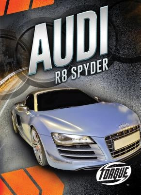 Audi R8 Spyder by Sommer, Nathan