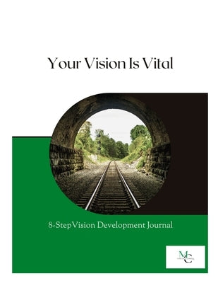 Your Vision is Vital by Cameron, Madeline