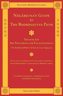 Nagarjuna's Guide to the Bodhisattva Path by Nagarjuna, Arya