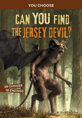 Can You Find the Jersey Devil?: An Interactive Monster Hunt by Hoena, Blake