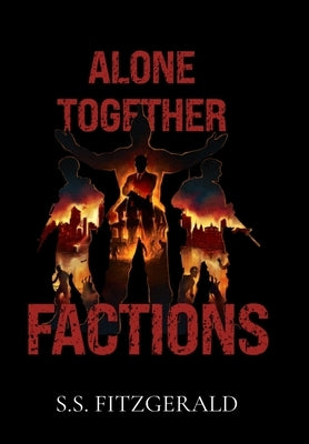 Alone Together: Factions by Fitzgerald