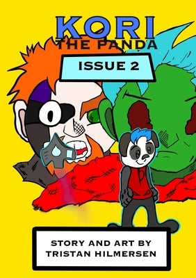 Kori The Panda: Issue 2 by Hilmersen, Tristan