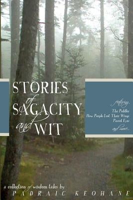 Stories of Sagacity and Wit by Keohane, Padraic