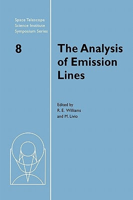 The Analysis of Emission Lines by Williams, Robert
