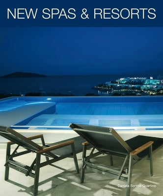 New Spas and Resorts by Quartino, Daniela Santos