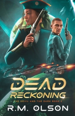 Dead Reckoning by Olson, R. M.