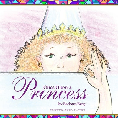 Once Upon a Princess by Berg, Barbara