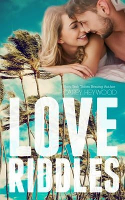 Love Riddles by Heywood, Carey