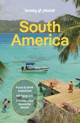 Lonely Planet South America by Planet, Lonely