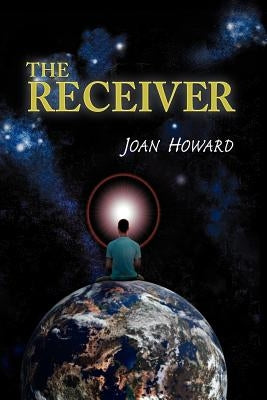 The Receiver by Howard, Joan