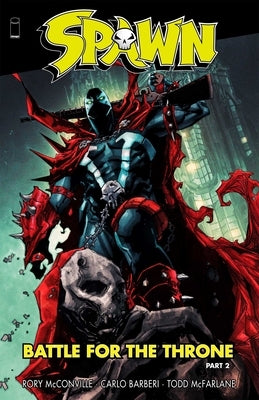 Spawn: Battle for the Throne Part 2 by McConville, Rory