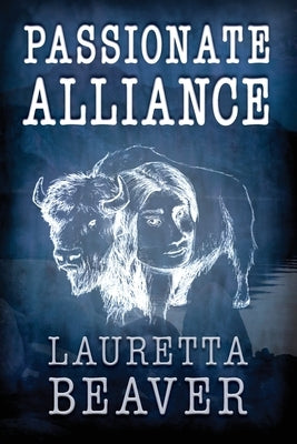 Passionate Alliance by Beaver, Lauretta