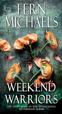 Weekend Warriors by Michaels, Fern