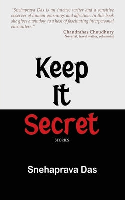 Keep it Secret by Das, Snehaprava