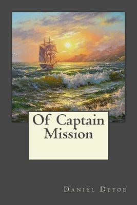 Of Captain Mission by Gouveia, Andrea
