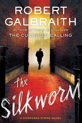 The Silkworm by Galbraith, Robert