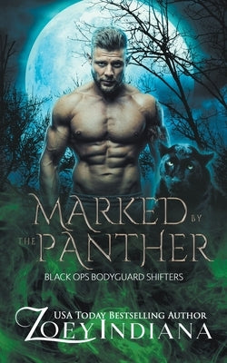 Marked by the Panther by Indiana, Zoey