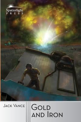 Gold and Iron by Gioia, Ted