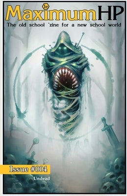 Maximum HP #004 1E - Undead by Metcalf, Lloyd